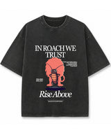 Cockroach Anime - IN ROACH WE TRUST. (Vintage Fade Wash Oversized T-shirt Front Design)
